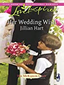 Her Wedding Wish (Mills &amp; Boon Love Inspired) (The McKaslin Clan, Book 10)