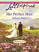 Her Perfect Man (Mills &amp; Boon Love Inspired) (The McKaslin Clan, Book 11)