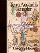 Terra Australis Templar (A Peter Wilks Archaeological Mystery Book 1)