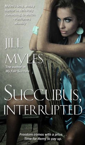 Succubus, Interrupted (The Succubus Diaries)