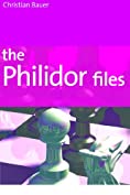 The Philidor Files: Detailed coverage of a dynamic opening