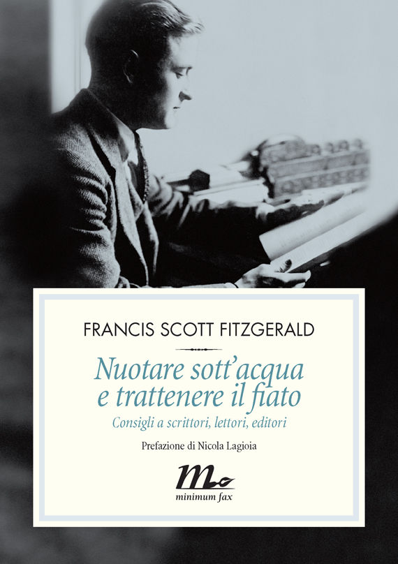 Nuotare sott'acqua e trattenere il fiato. Consigli a scrittori, lettori, editori (Italian Edition)