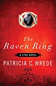 The Raven Ring: A Lyra Novel (The Lyra Novels Book 5)