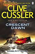 Crescent Dawn: Dirk Pitt #21 (Dirk Pitt Adventure Series)