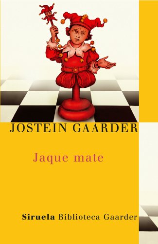 Jaque mate (Las Tres Edades / Biblioteca Gaarder n&ordm; 11) (Spanish Edition)