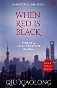 When Red is Black: Inspector Chen 3 (As heard on Radio 4)