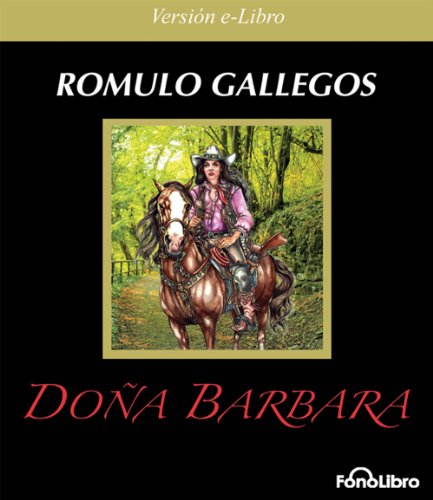 Do&ntilde;a Barbara (Spanish Edition)