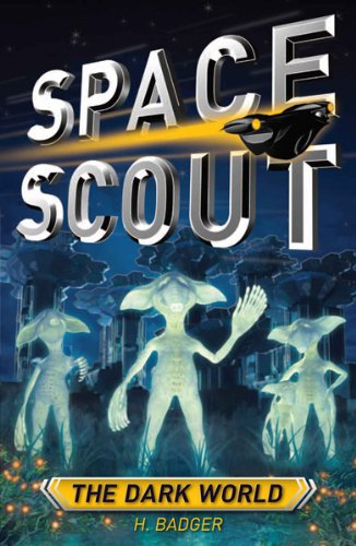 Space Scout: The Dark World