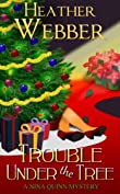 Trouble Under the Tree (A Nina Quinn Mystery)