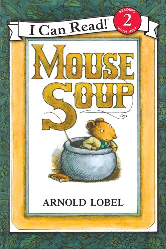 Mouse Soup (I Can Read Level 2)