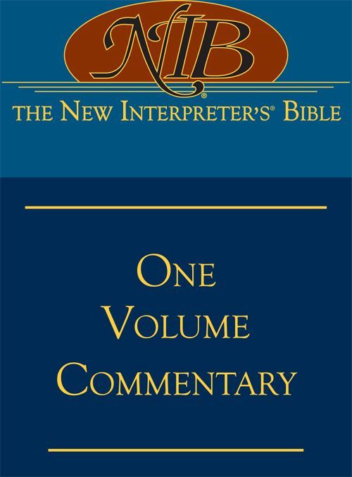 The New Interpreter's® Bible One-Volume Commentary