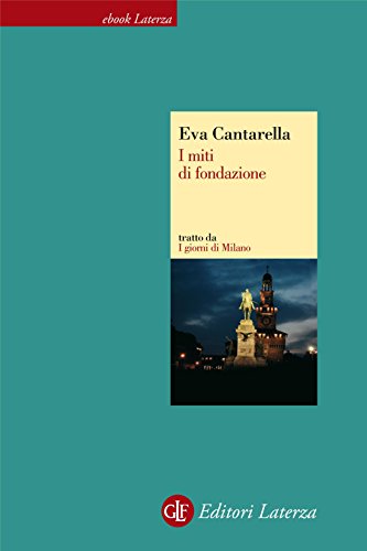 I miti di fondazione (Italian Edition)