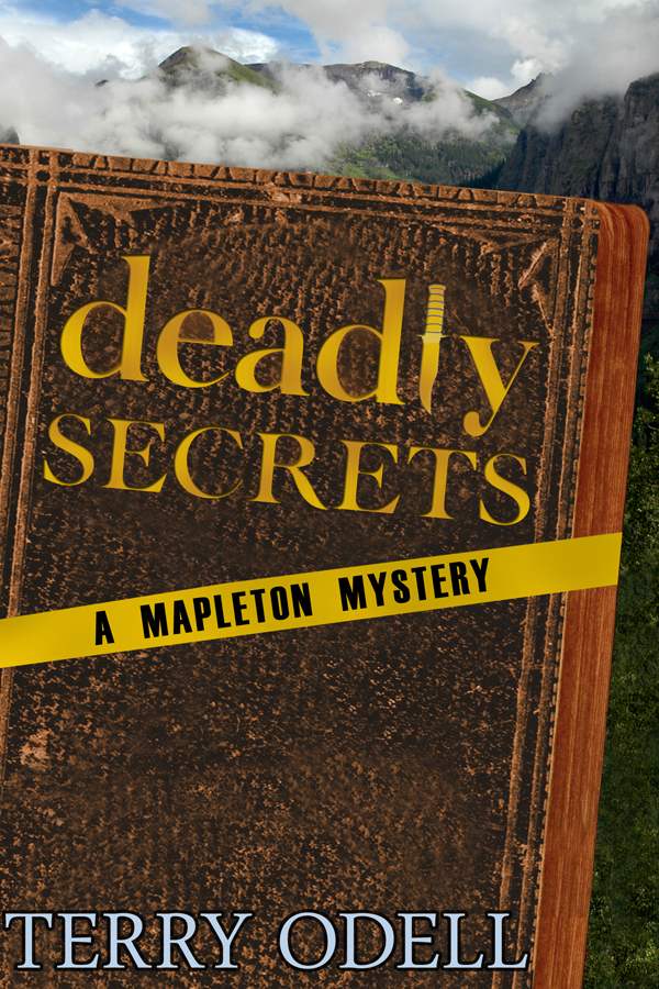 Deadly Secrets (Mapleton Mystery Book 1)