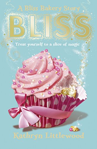 Bliss (The Bliss Bakery Trilogy Book 1)