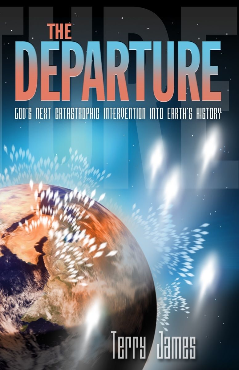 The Departure: God's Next Catastrophic Intervention Into Earth's History