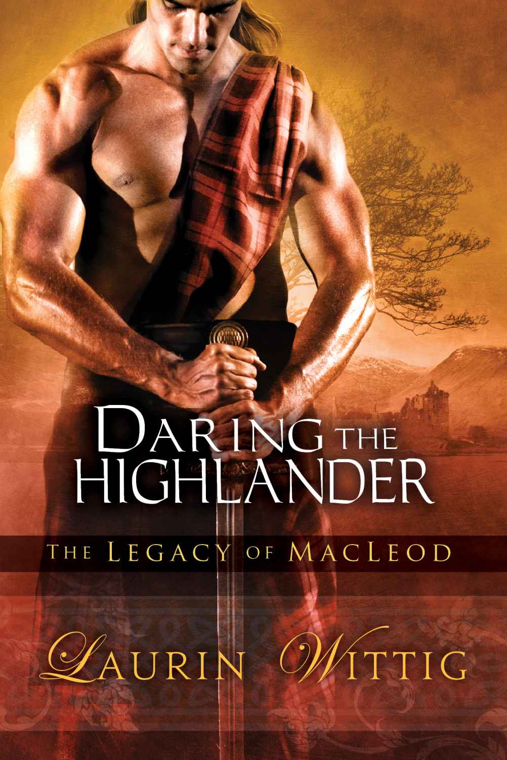 Daring the Highlander ~ The Legacy of MacLeod Book 2