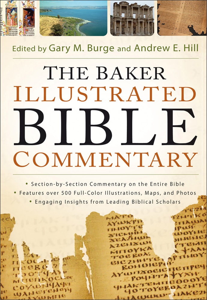 The Baker Illustrated Bible Commentary (Text Only Edition)