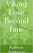 Viking Love Beyond Time