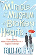 Miracle at the Museum of Broken Hearts: A Christmas Story