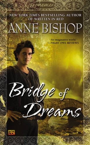 Bridge of Dreams (Ephemera Book 3)