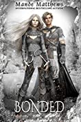 Bonded: Book One of the ShadowLight Saga, An Epic Fantasy Adventure