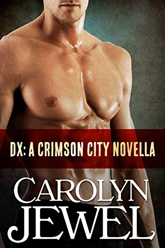 DX (A Crimson City Demon Novel)