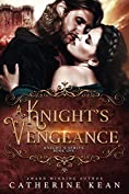 A Knight's Vengeance (Knight's Series Book 1)