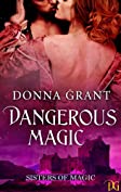 Dangerous Magic (Sisters of Magic Book 3)