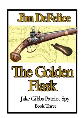 The Golden Flask (Jake Gibbs Patriot Spy series Book 3)