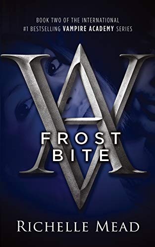 Frostbite: Vampire Academy Volume 2