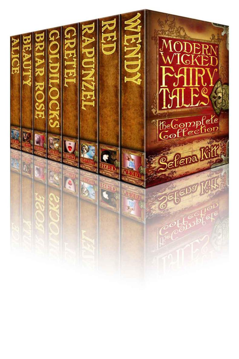 Modern Wicked Fairy Tales: Complete Collection