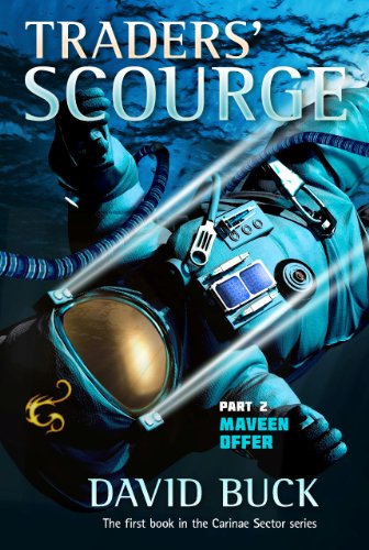 Traders' Scourge - part 2 - Maveen Offer (Carinae Sector)