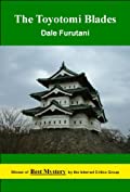 The Toyotomi Blades (Ken Tanaka Mysteries Book 2)