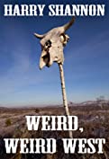 Weird, Weird West