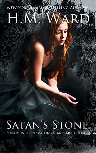 Satan's Stone (A Paranormal Romance&mdash;Book #4 in the Demon Kissed Series)