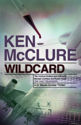 Wildcard: A Dr Steven Dunbar Thriller: Book 3