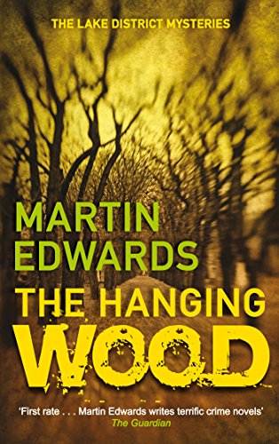 The Hanging Wood: The evocative and compelling cold case mystery (Lake District Cold-Case Mysteries Book 5)