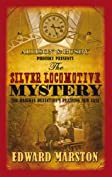 The Silver Locomotive Mystery: The bestselling Victorian mystery series (Railway Detective series)