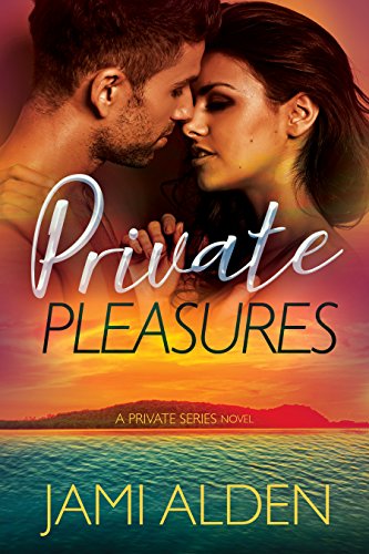 Private Pleasures (Private Series Book 3)