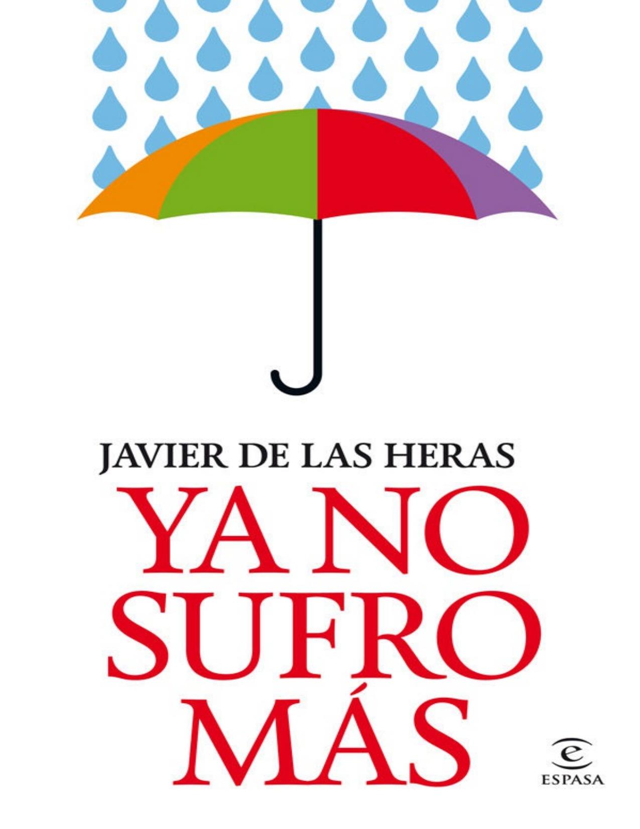 Ya no sufro más (Spanish Edition)
