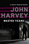 Wasted Years (The Charlie Resnick Mysteries Book 5)