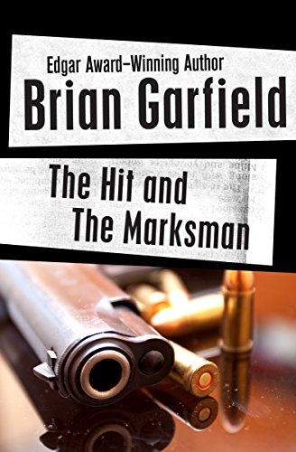 The Hit and The Marksman (Five Star First Edition Mystery)