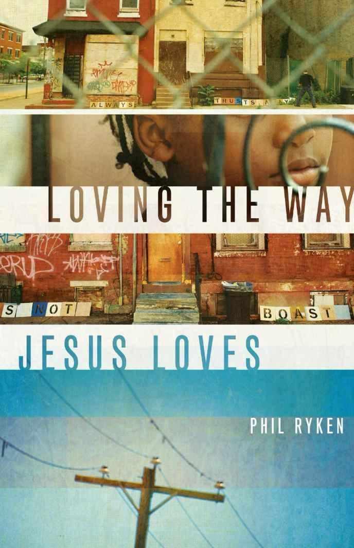 Loving the Way Jesus Loves