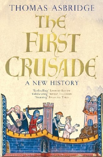 The First Crusade: A New History