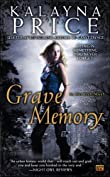 Grave Memory: An Alex Craft Novel (Alex Craft Series Book 3)