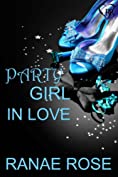 Party Girl in Love (Party Girl Mini-Series Book 2)