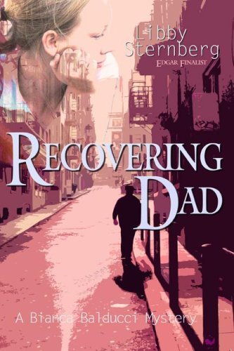 Recovering Dad (A Bianca Balducci Mystery Book 3)