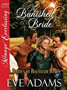 The Banished Bride [Brides of Bachelor Bay 5] (Siren Publishing Menage Everlasting)