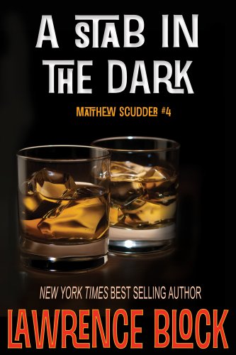 A Stab in the Dark (Matthew Scudder Mysteries Book 4)