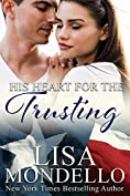 His Heart for the Trusting: a western romance (Texas Hearts Book 2)